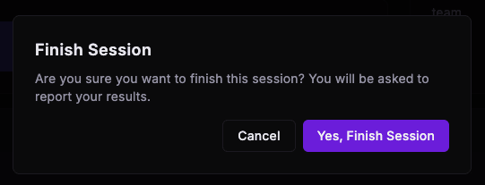 Confirmation dialog for finishing a session